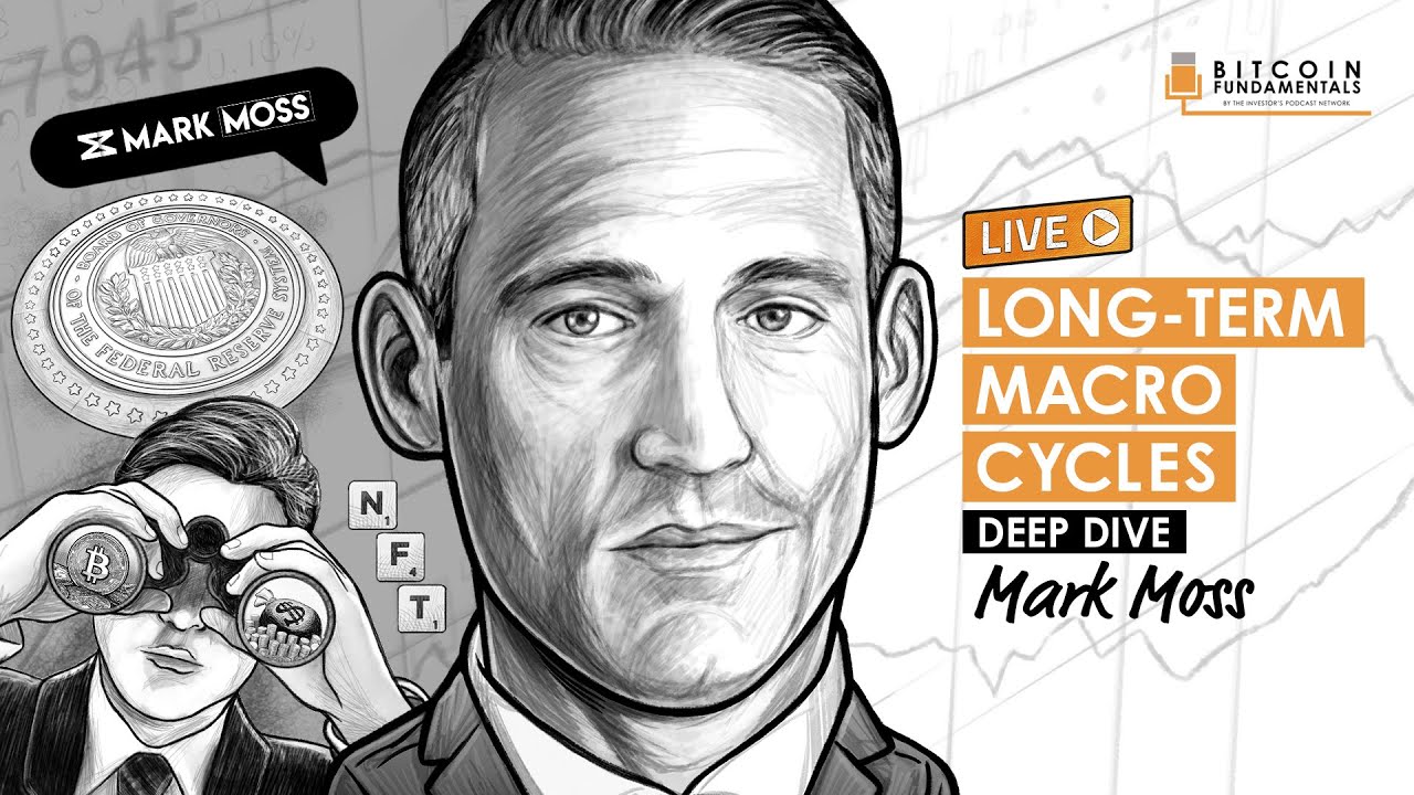 BTC062: Monetary Cycles and History w/ Mark Moss