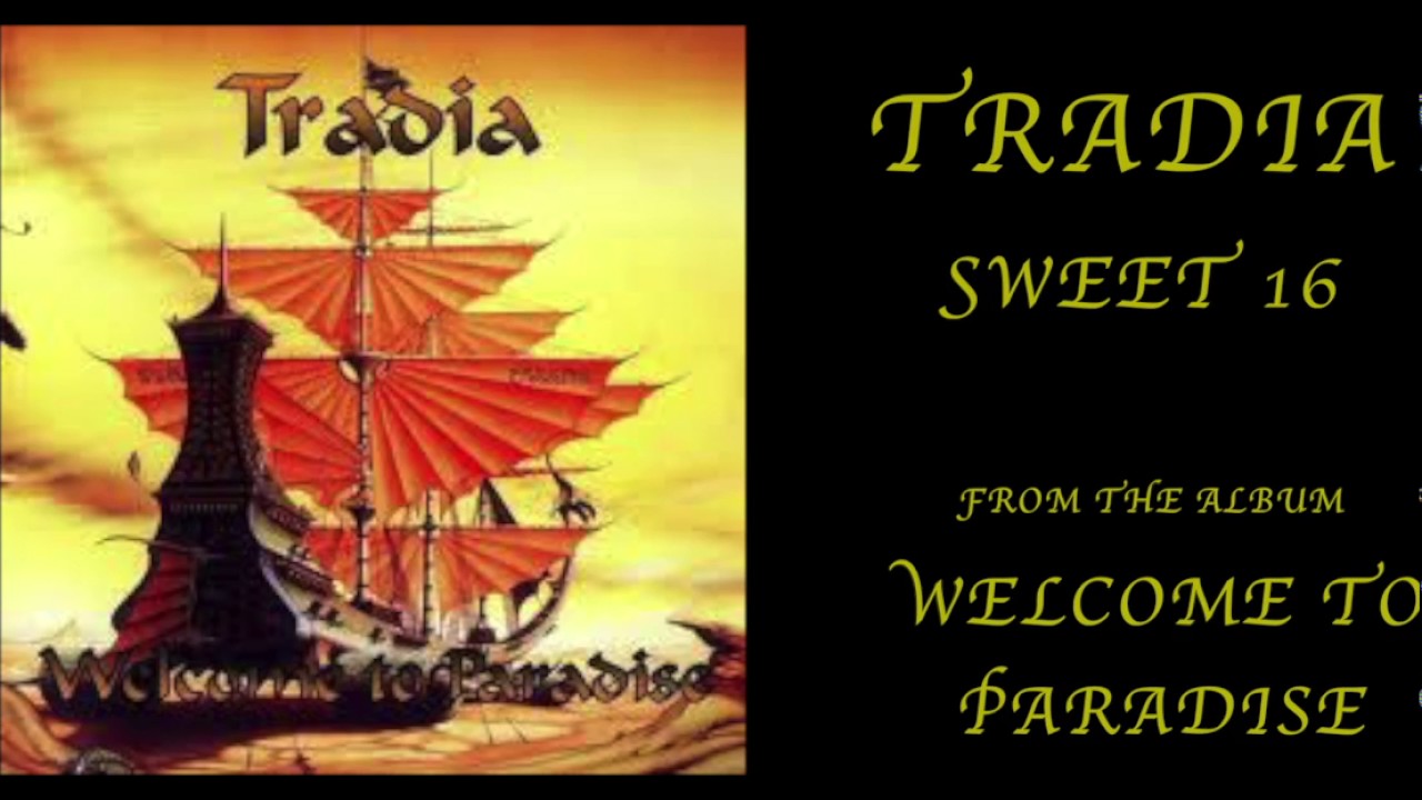 Tradia | Sweet 16
