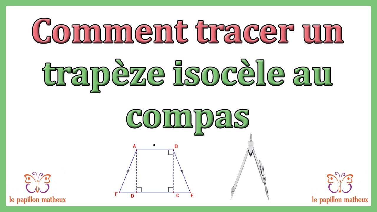 Comment tracer un trapèze isocèle au compas