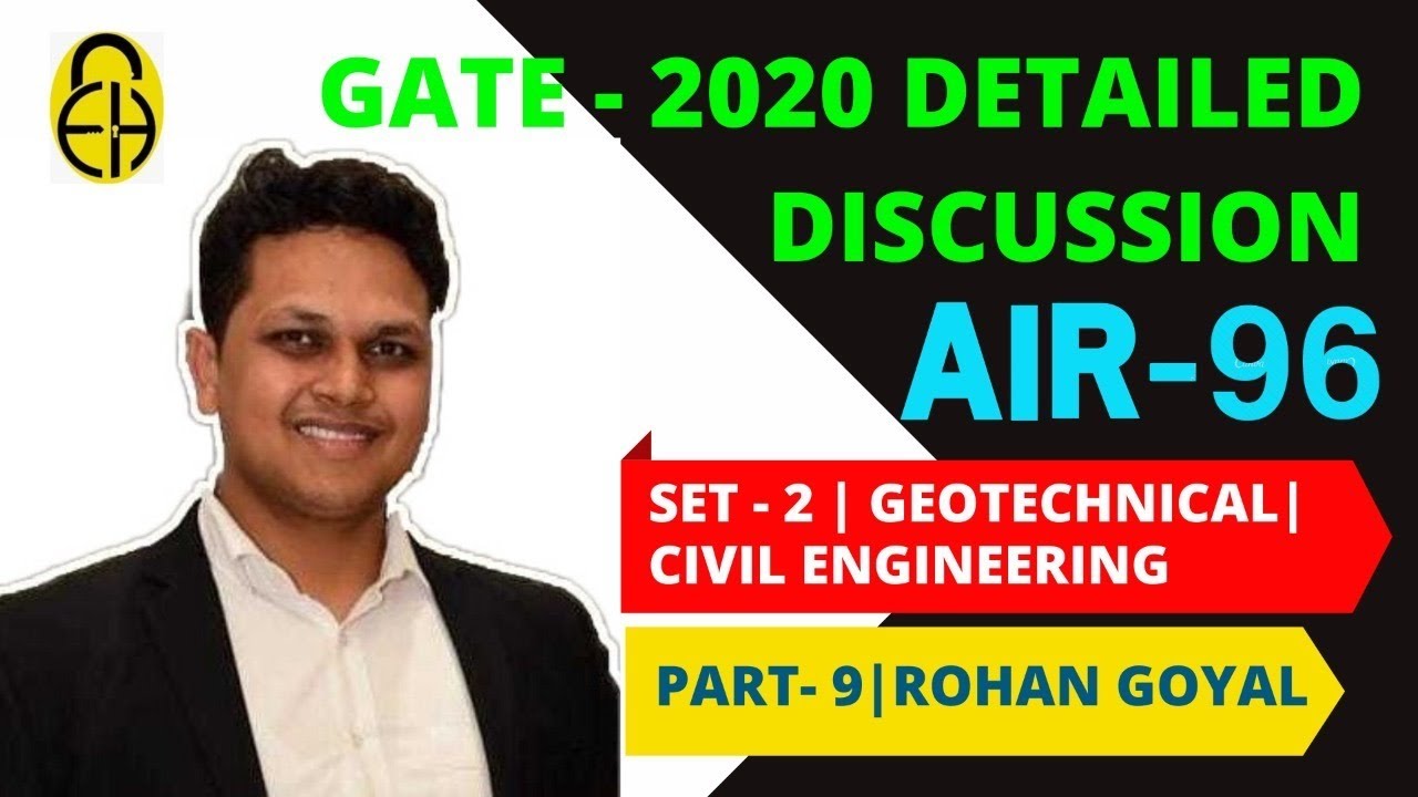 GATE 2020 CE Solution | Part-9 | Geotechnical Engineering | by Rohan Goyal (AIR 96)