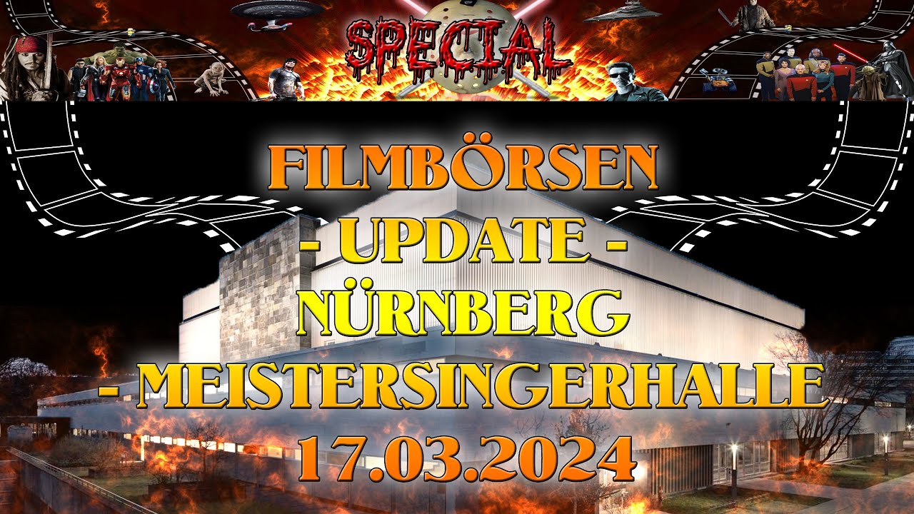 Filmbörsen Update - Nürnberg am 17.03.2024