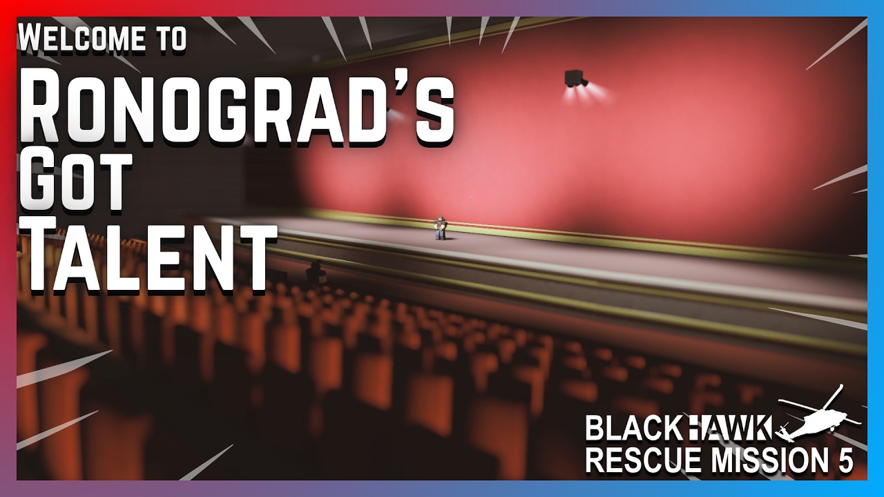 BRM5 Ronograd's Got Talent: Introduction | Blackhawk Rescue Mission 5 ROBLOX