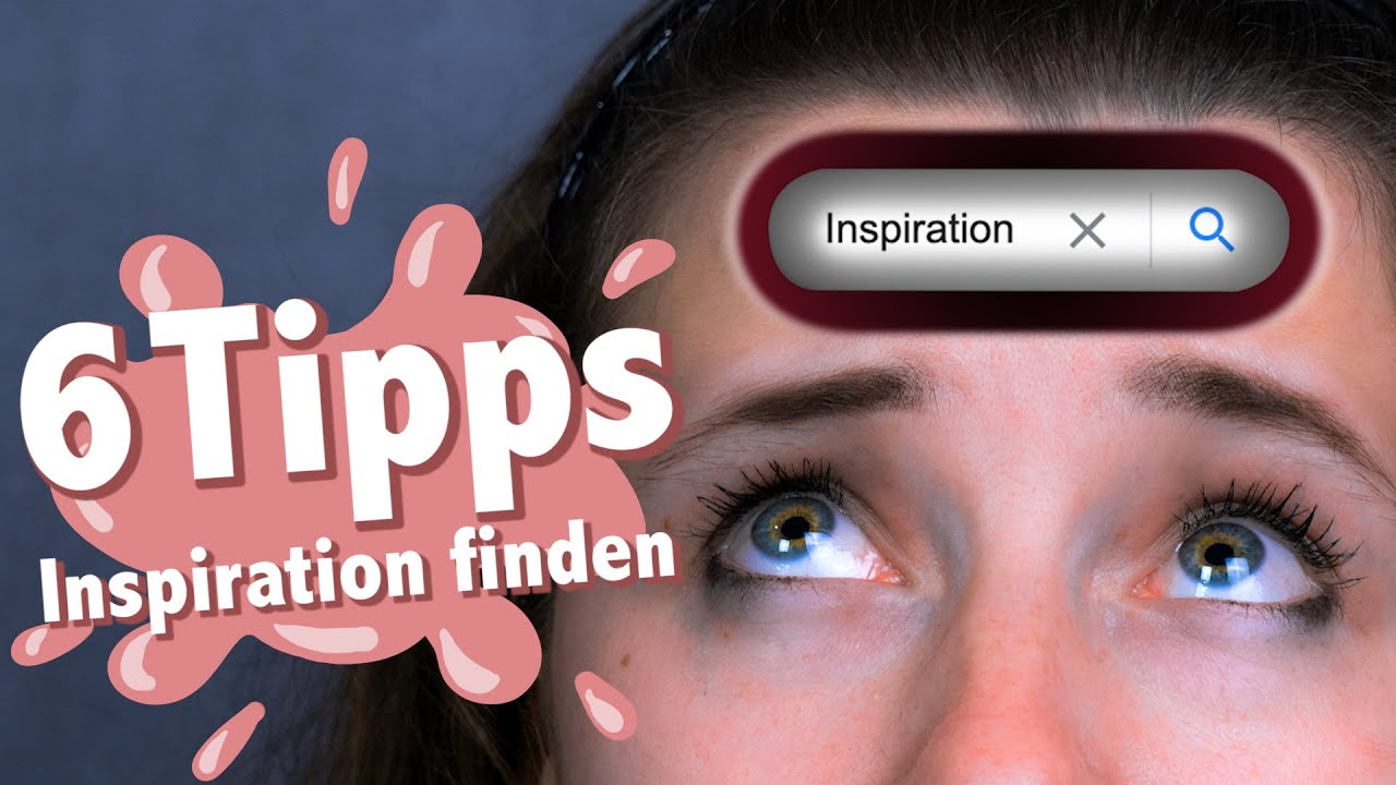 Was soll ich malen? -  6 Tipps zum Inspiration finden