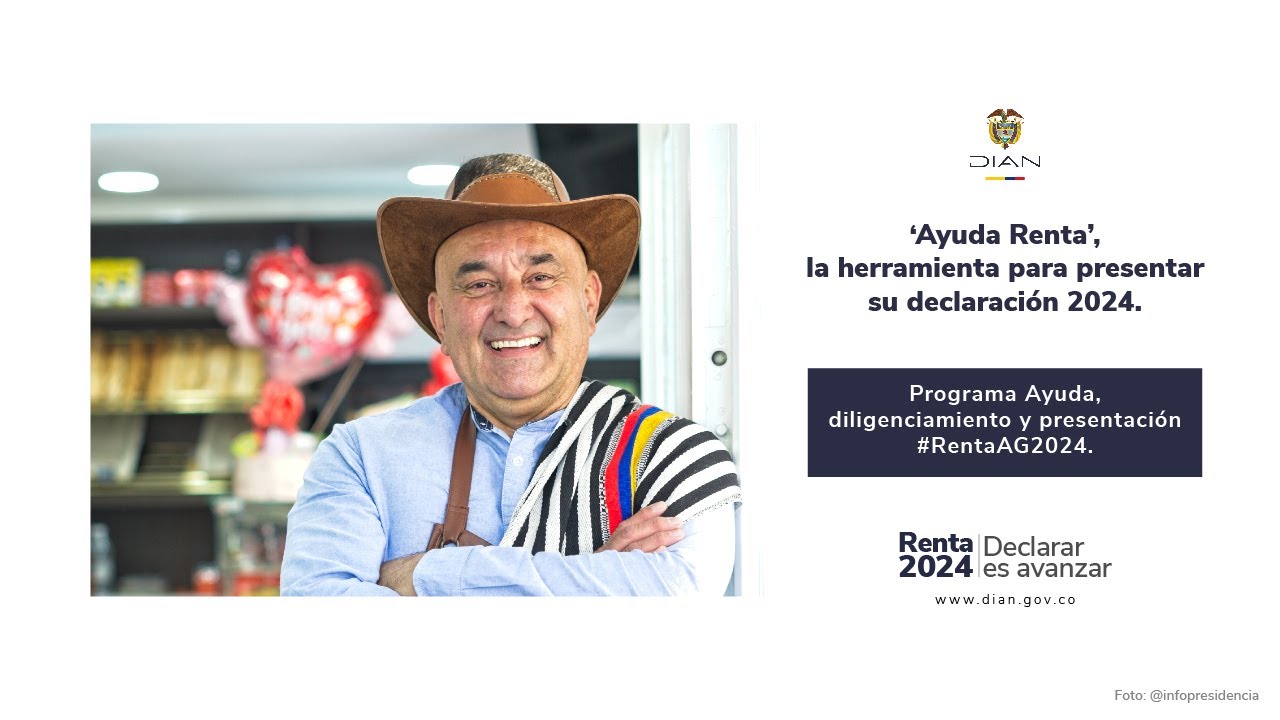 &lsquo;Ayuda Renta&rsquo;, la herramienta para presentar su declaraci&oacute;n 2024