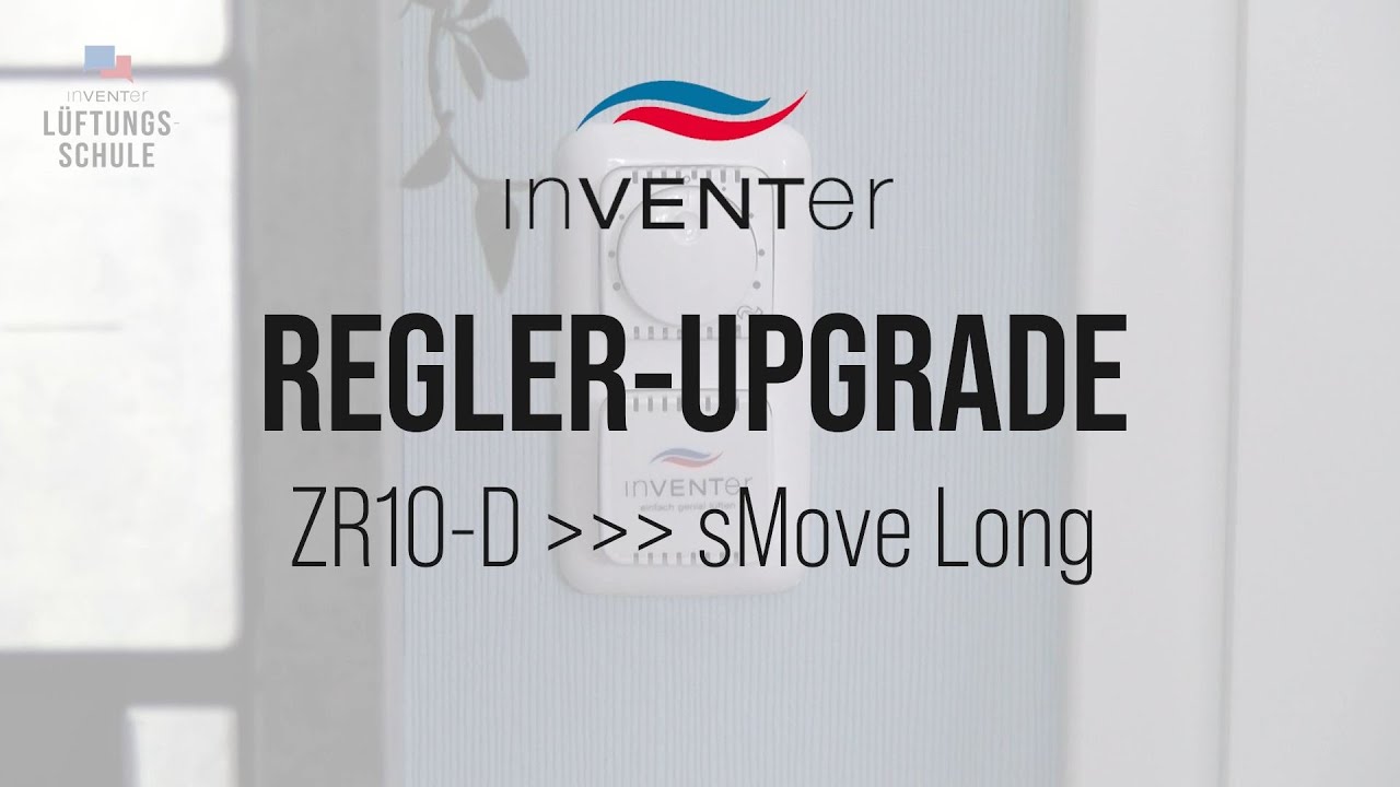 Regler-Upgrade / ZR10-D zu sMove Long Touch&Slide / Lüftungsschule auf der Baustelle