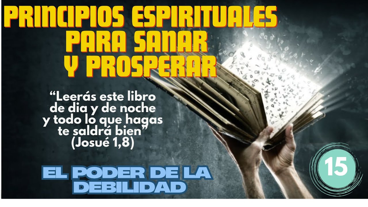 EL PODER DE LA DEBILIDAD