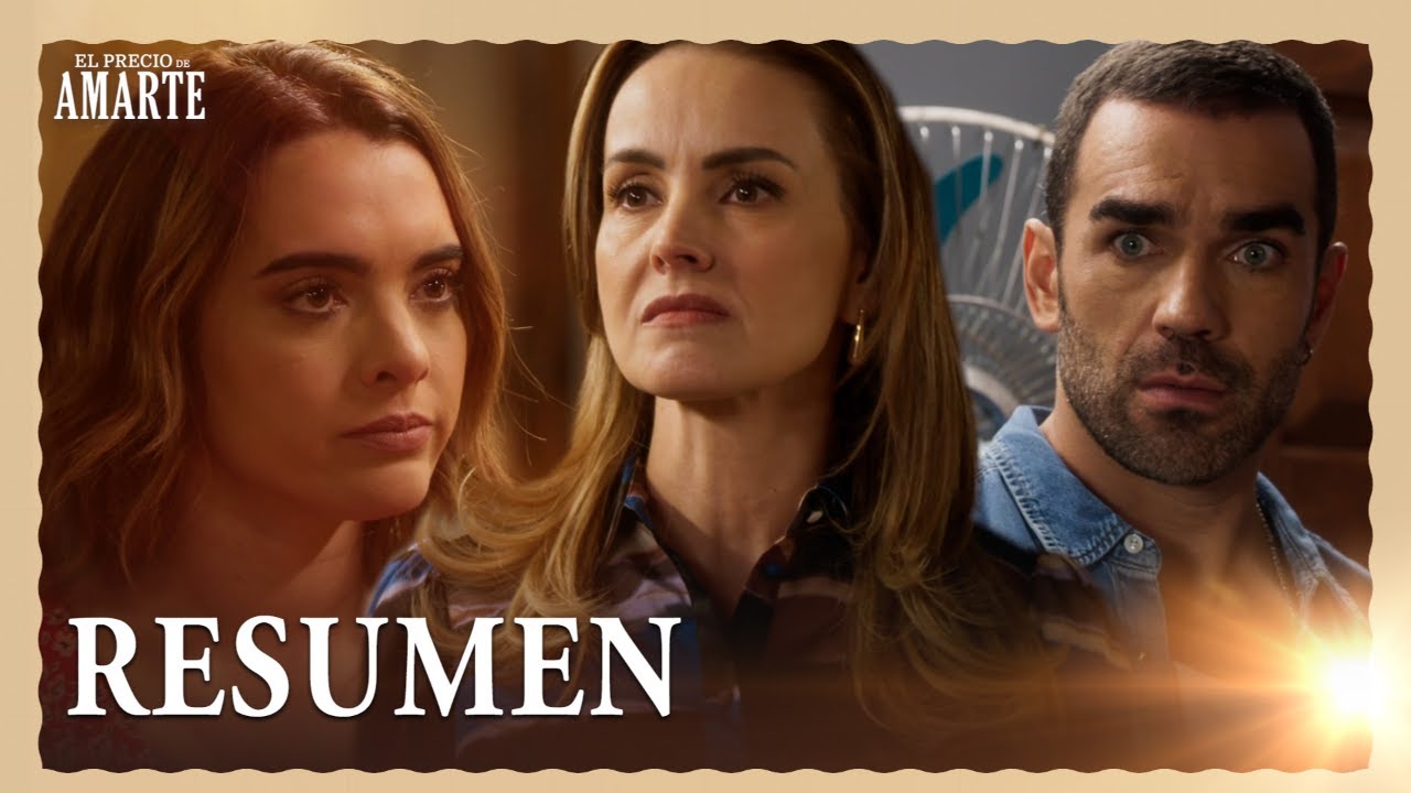 Eduarda está a punto de perderlo todo en El Precio de Amarte | Resumen Semanal | Cap. 46-49