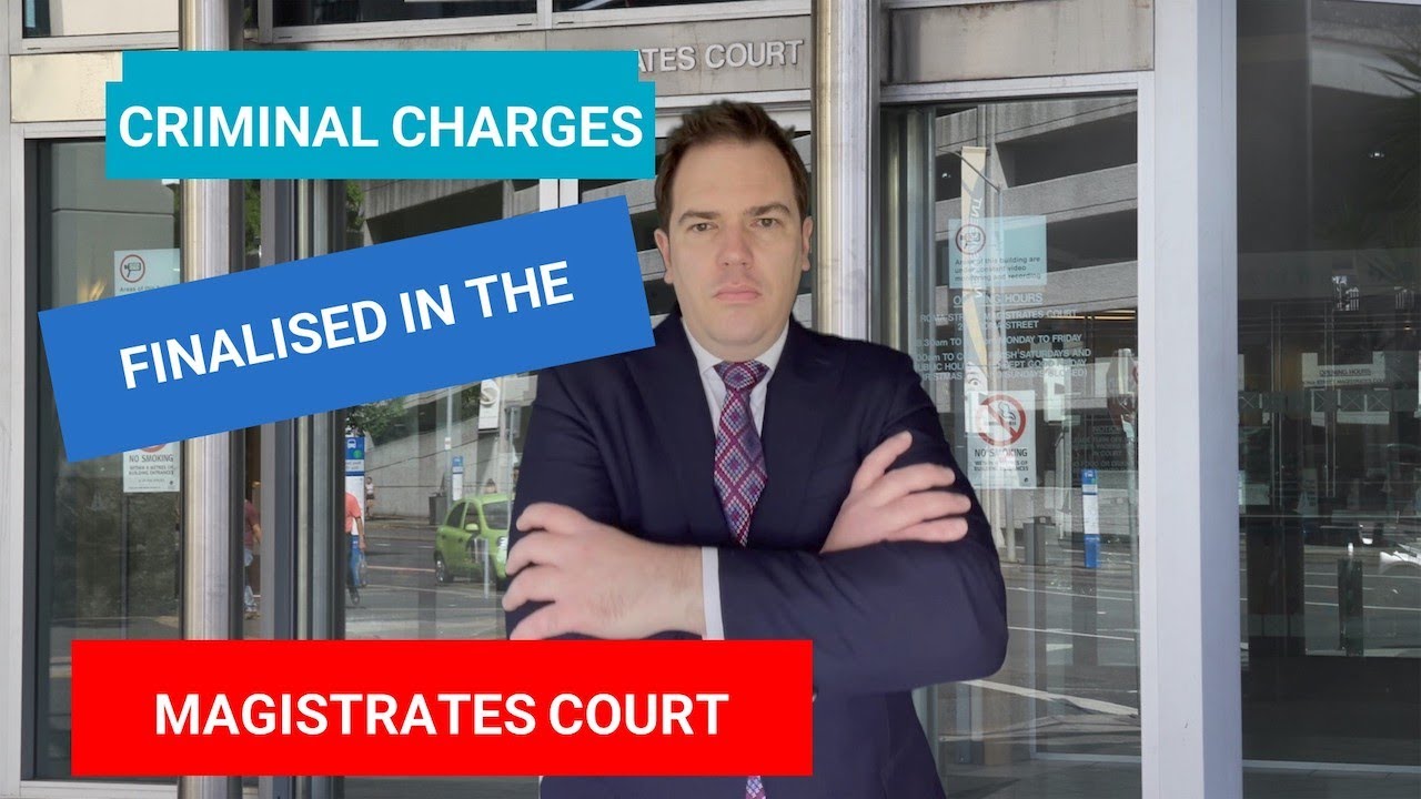 Criminal Charges Finalised in the Magistrates Court