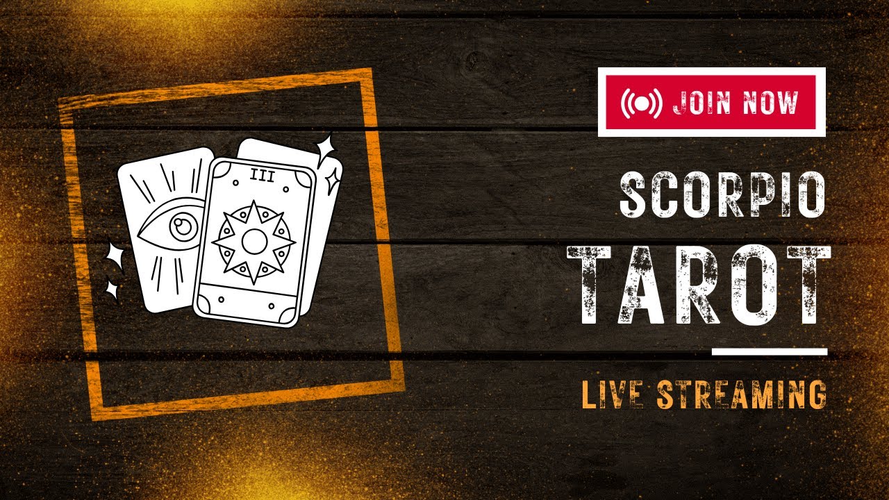 Scorpio Live Tarot Reading Q&A