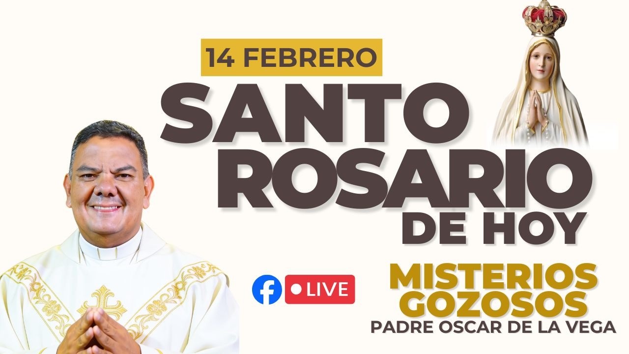 EN VIVO🔴Santo Rosario de Hoy 14 de Febrero 2026 I  PadreOscarDeLaVega