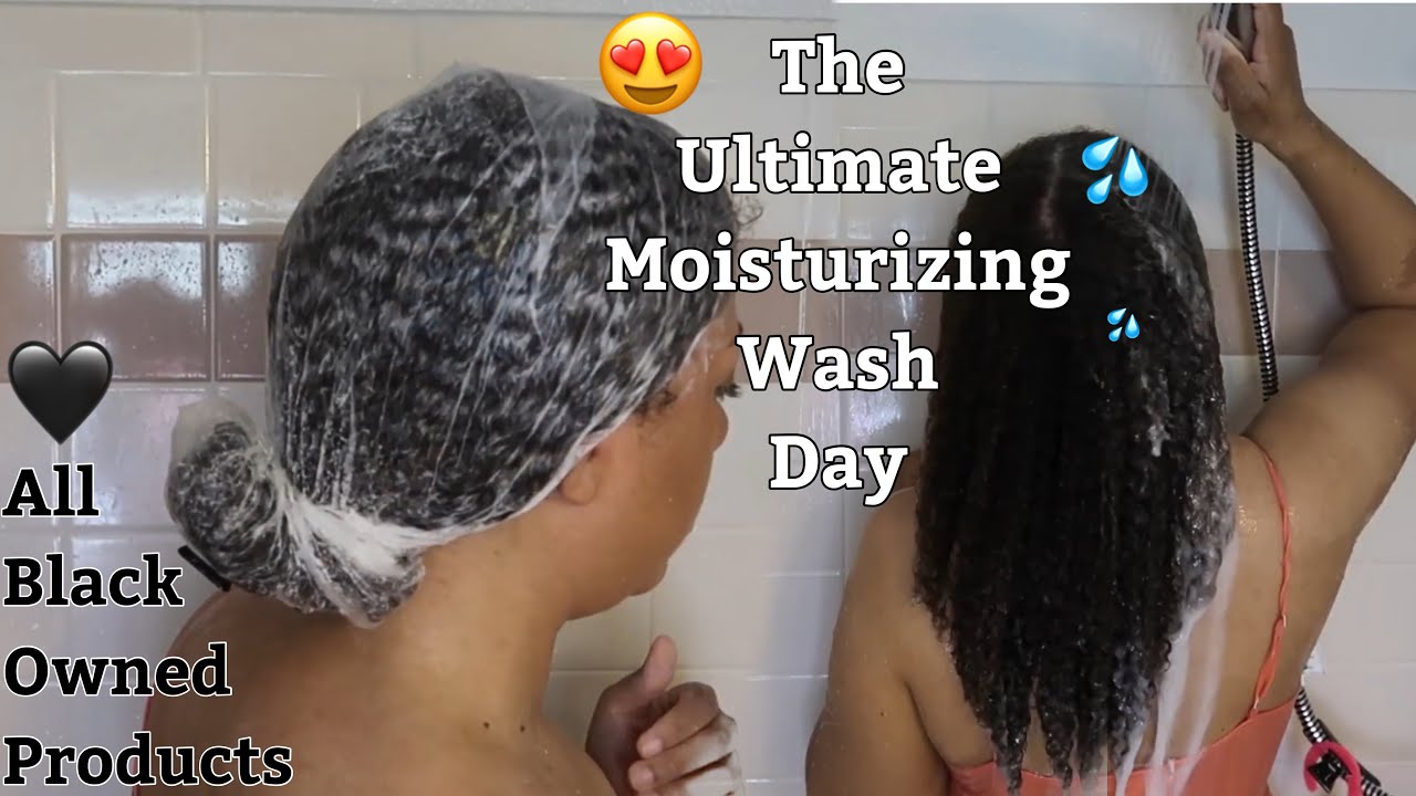 The ULTIMATE MOISTURIZING Wash Day -  AND All Are Black Owned Hair Products