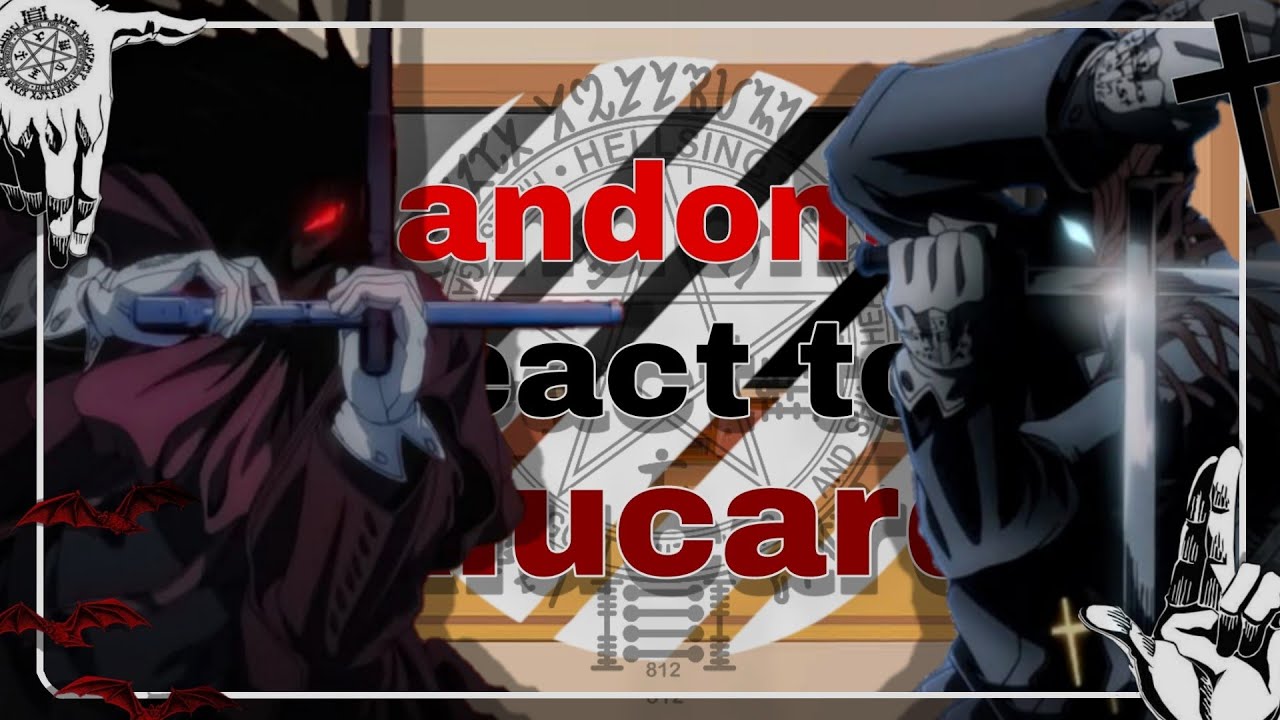 •|| 🦇 ||• Fandoms react to Alucard {• 5/8 || 🇧🇷 // 🇺🇸 || No Ships •} •|| 🦇 ||•