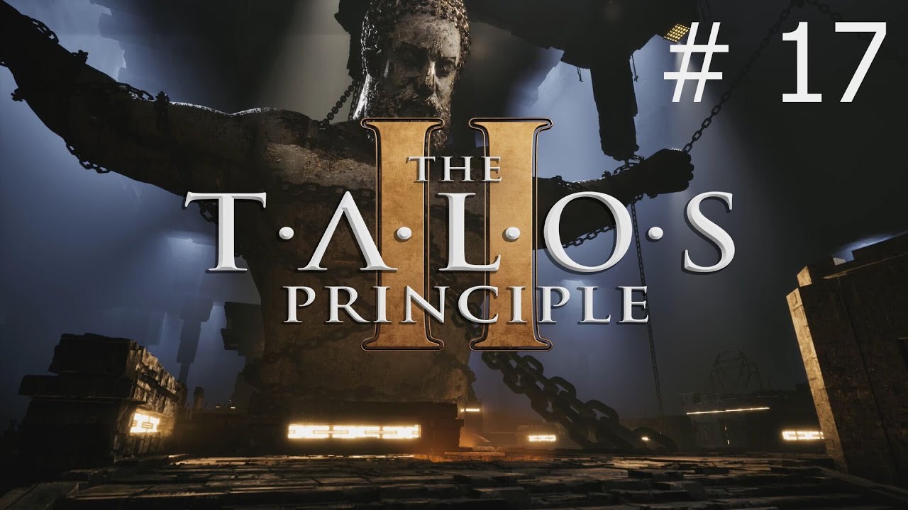 Viel chatten und reden - The Talos Principle 2 #17