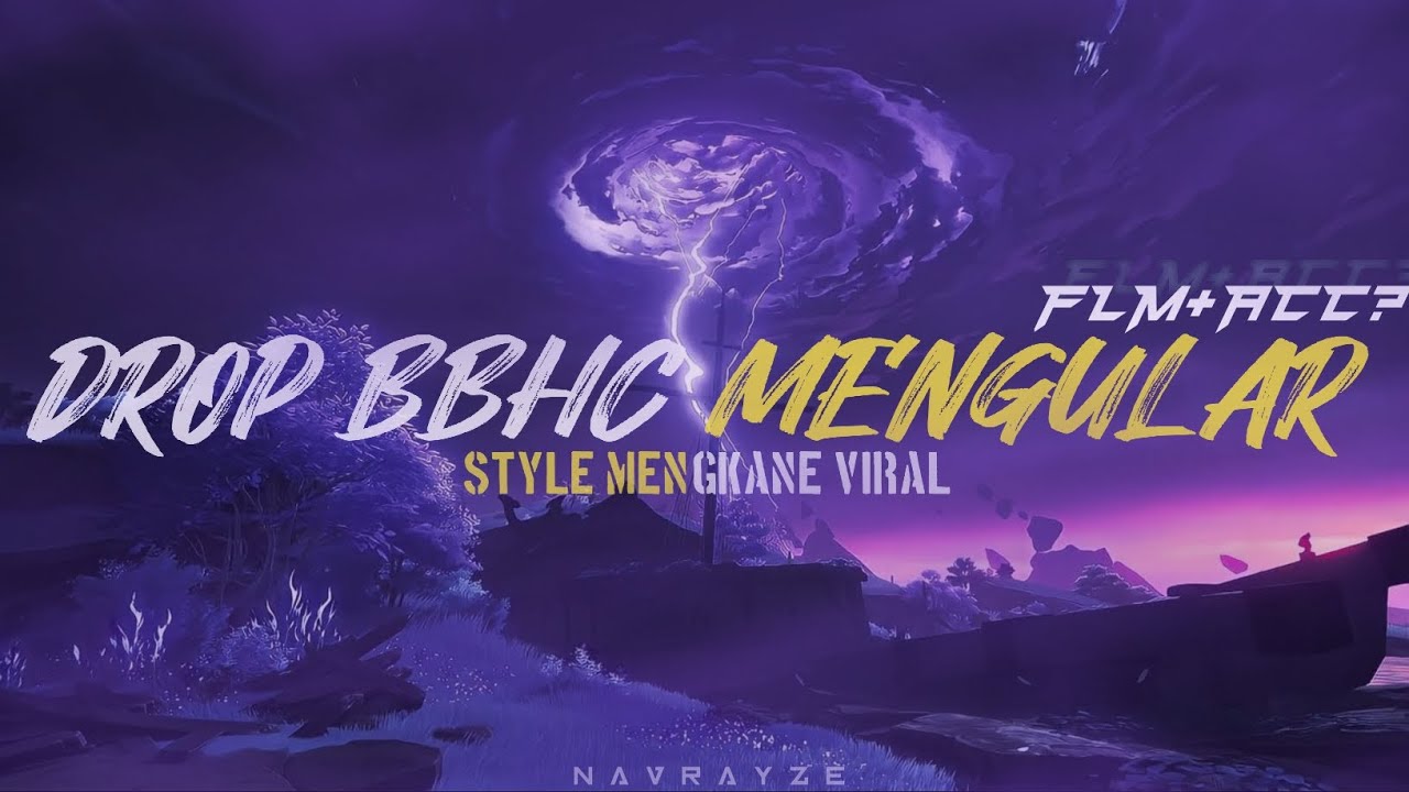 FREE FLM+ACC || DROP BBHC MENGULAR