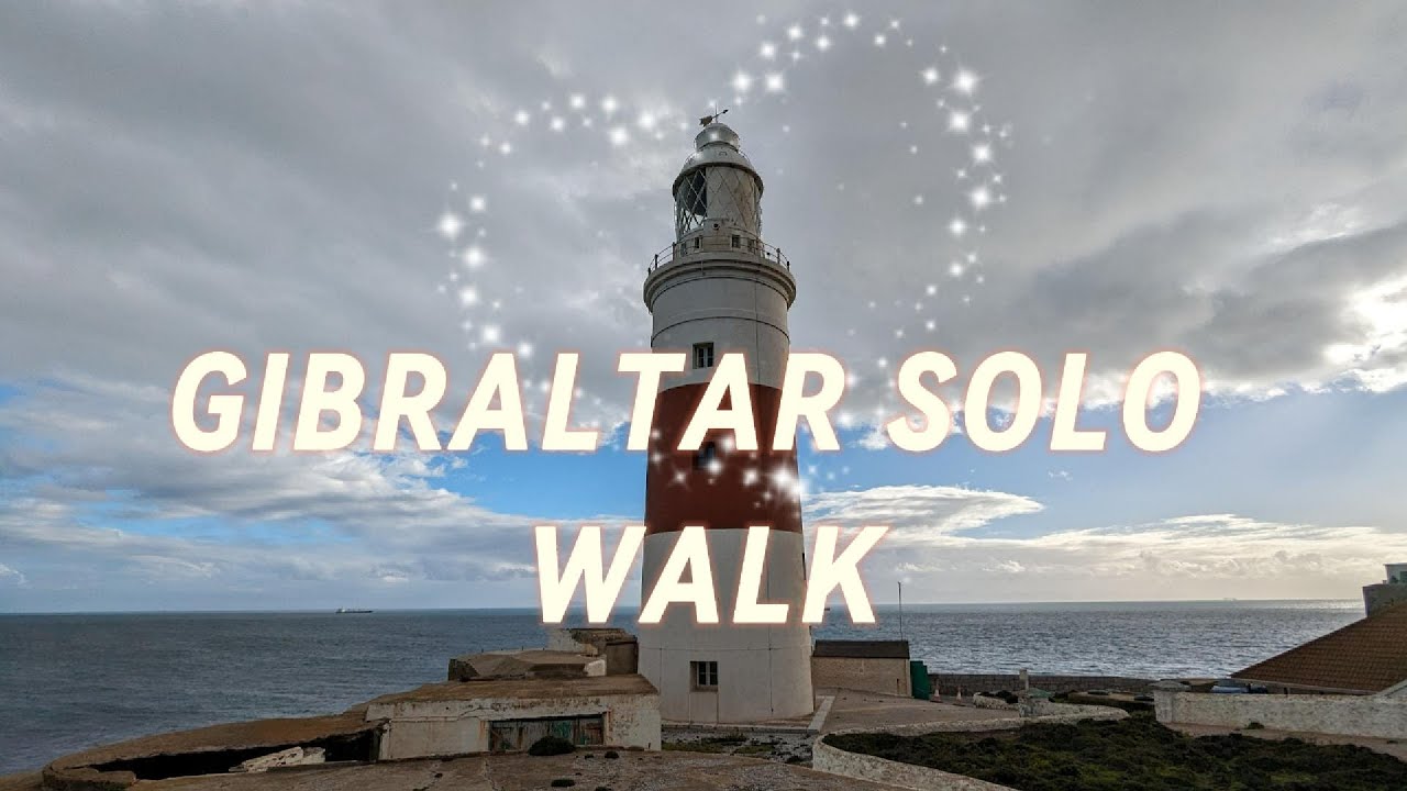 Gibraltar 3 Tips Safe Solo Walk with me Ocean Village to Europa Point Lighthouse