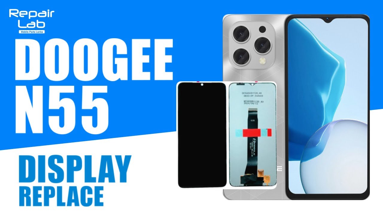 Doogee N55 Display Screen Replacement | Doogee Phone Repair | mobileparts.lk
