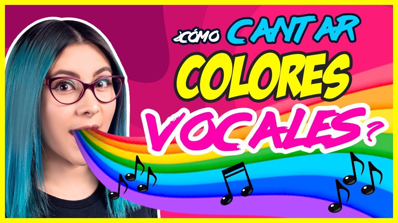 Cómo cantar COLORES VOCALES | Clases de Canto y Estilo Vocal | Gret Rocha