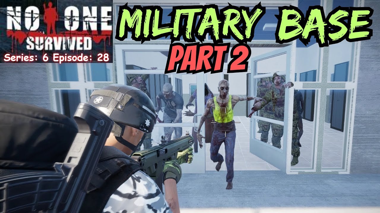 No One Survived (Gameplay) S:6 E:28 - Military Base Part 2