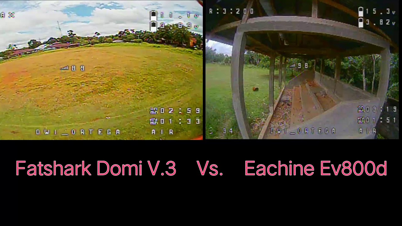 comparation fatshark dominator v.3 vs Eachine Ev800d