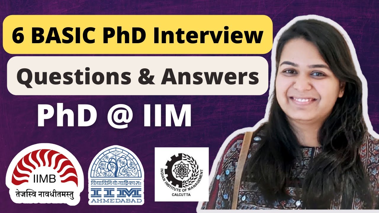 6 Basic PhD Interview Questions & Answers