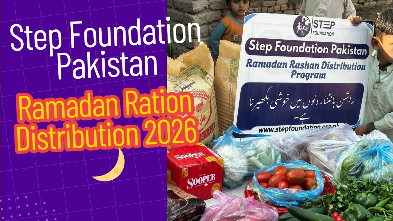 Helping Thousands : Step Foundation Pakistan's Ramadan Food Drive