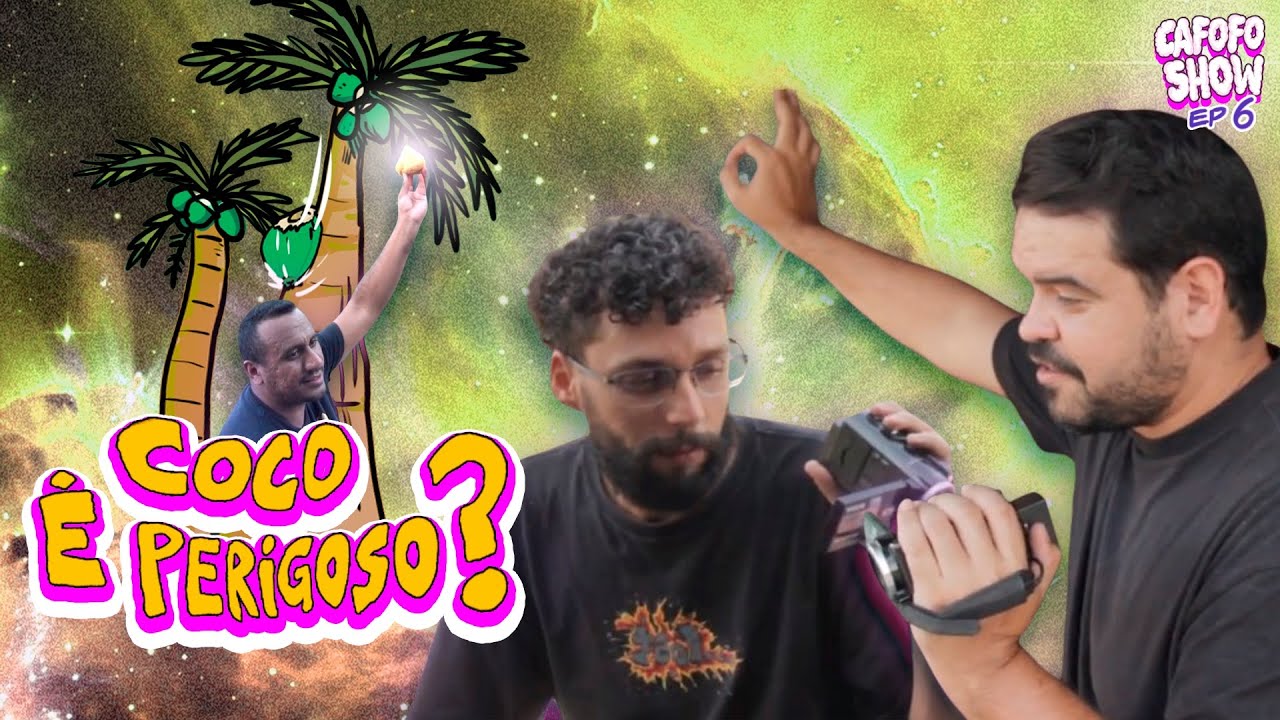 COCO É PERIGOSO ? COM VINI MELLO -  CAFOFO SHOW EP 06