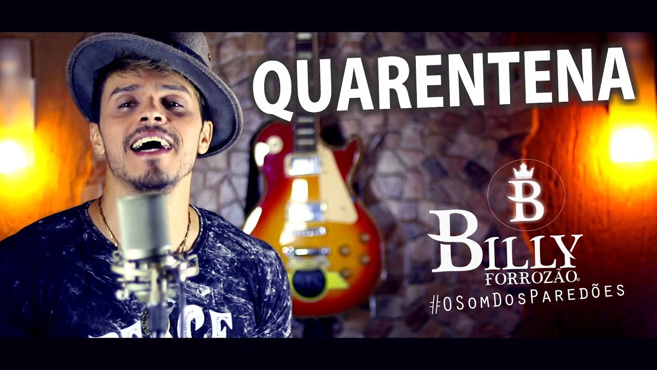 QUARENTENA - Billy Forroz&atilde;o  (Clipe Oficial)