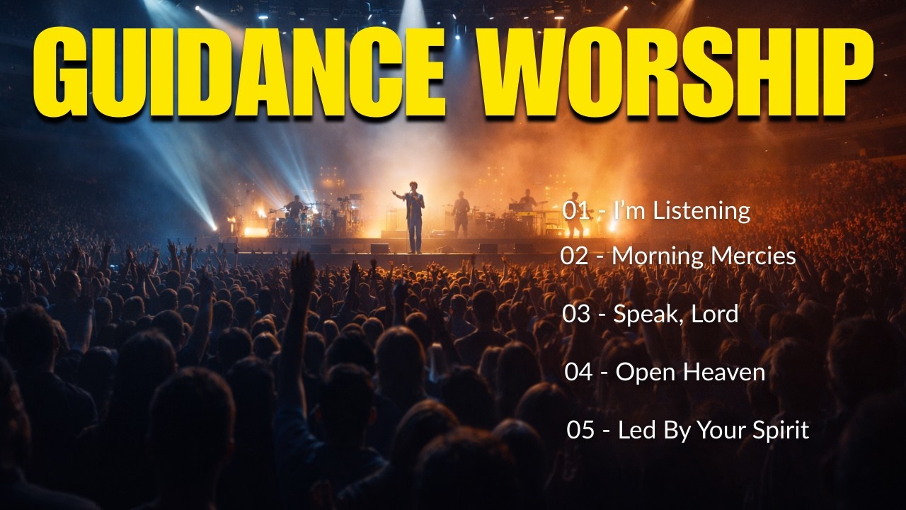 Begin Your Day With God’s Guidance | 5 Songs to Hear God’s Voice