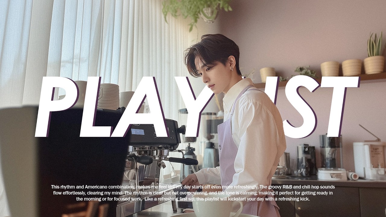𝐏𝐥𝐚𝐲𝐥𝐢𝐬𝐭☕️이건 배경음악으로 두기엔 조금 아깝다 🎧🌿 흘려듣다 보면 어느새 집중하게 되는 감성 R&B·POP 플레이리스트  [SPRING GROOVE R&B]
