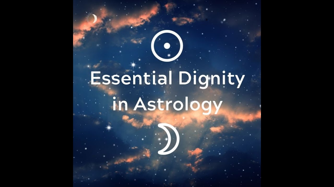 Essential Dignities in Astrology