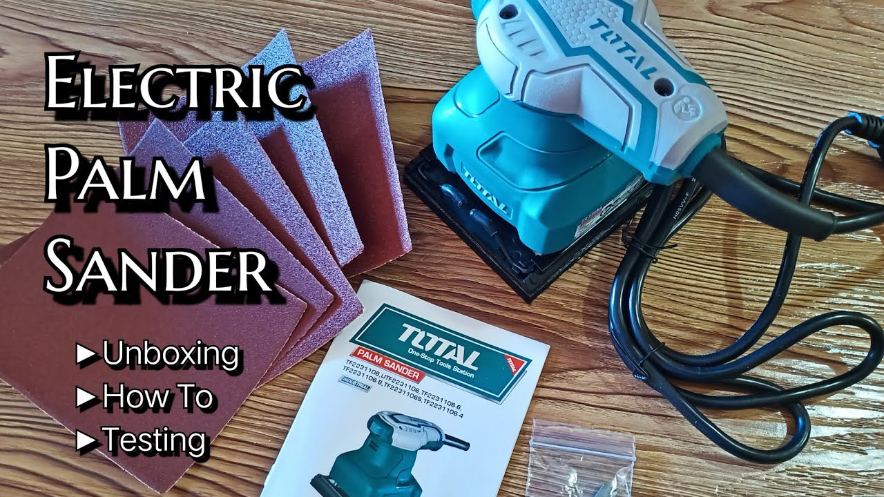 TOTAL ELECTRIC PALM SANDER (Unboxing, How To)
