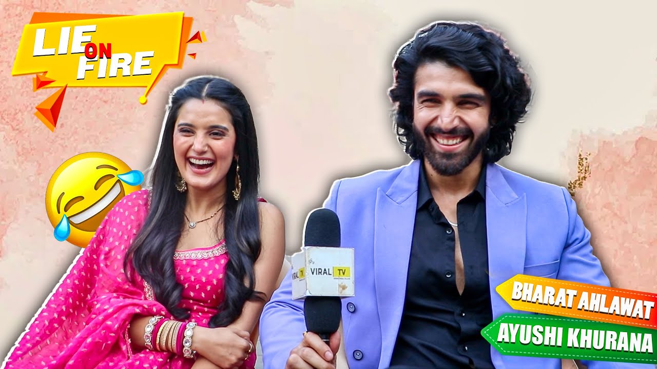 Lie on Fire With Ayushi khurana And Bharat Ahlawat | Jaane Anjane Hum Mile