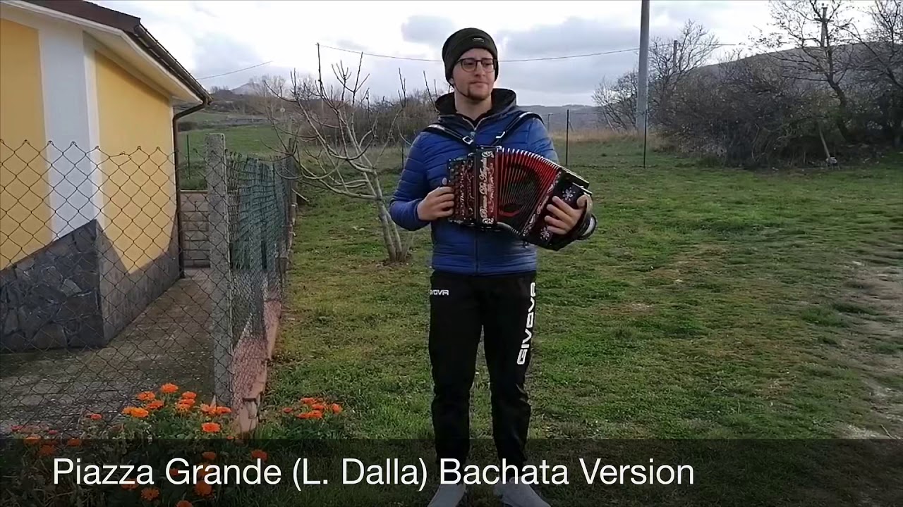 Patrizio Abarno in: Piazza Grande (L. Dalla) bachata version