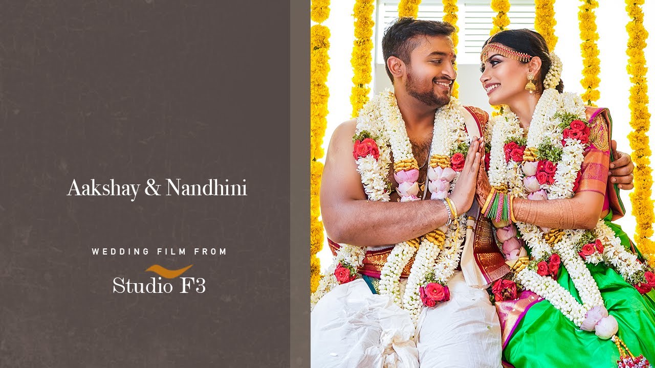 Aakshay & Nandhini | Wedding Film | Brahmin Wedding