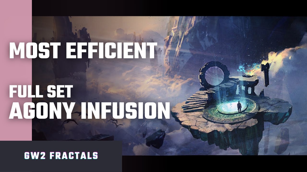 GW2- Most Efficient way to get Agony Infusion for a Complete Set
