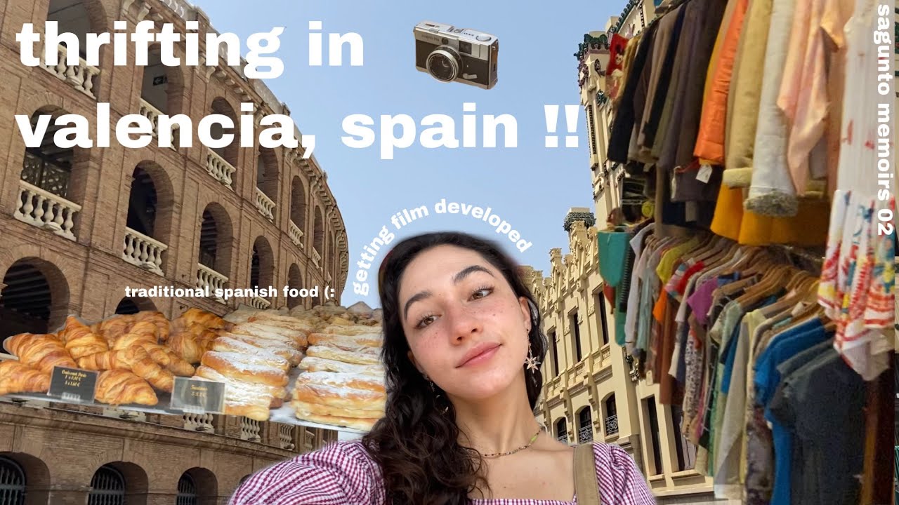 a day in valencia, spain !! ✨ thrifting, spanish food, train rides 🍽 🚲💫 sagunto memoirs 02 💌✨