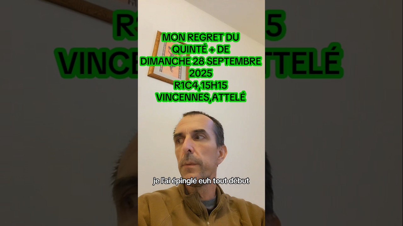 Mon regret du Quint&eacute; + de Dimanche 28 Septembre 2025 #pari #gagnant #turf #pmu #quinte