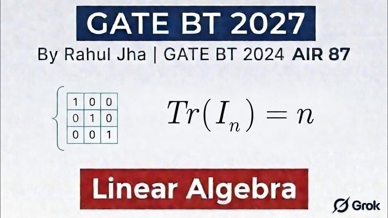 Property of Trace for GATE Biotechnology - 3 | Linear Algebra | GATE BT 2027 | Engineering Maths
