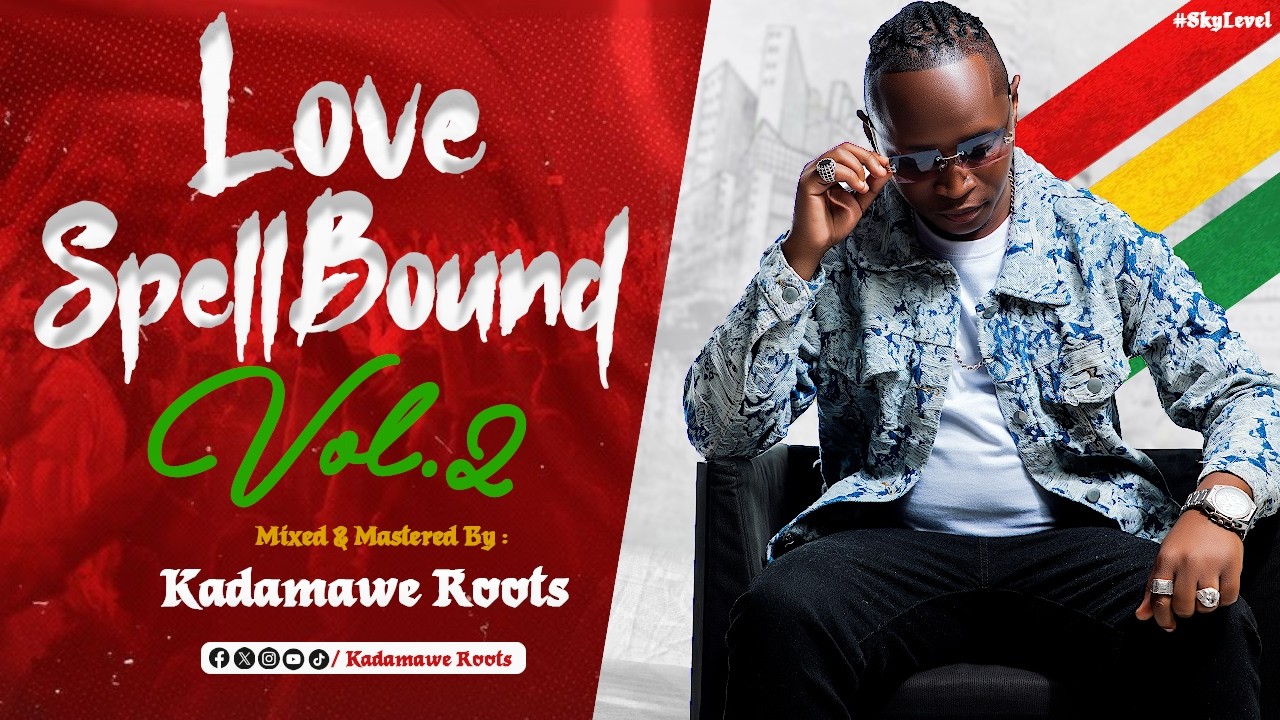 KADAMAWE ROOTS - LOVE SPELLBOUND VOL.2 REGGAE MIX 2026 FT SOLOMON SKUZA |DENNIS BROWN |EDDIE LOVETTE