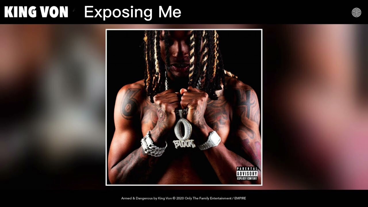 King von - Exposing Me (von part only) official audio