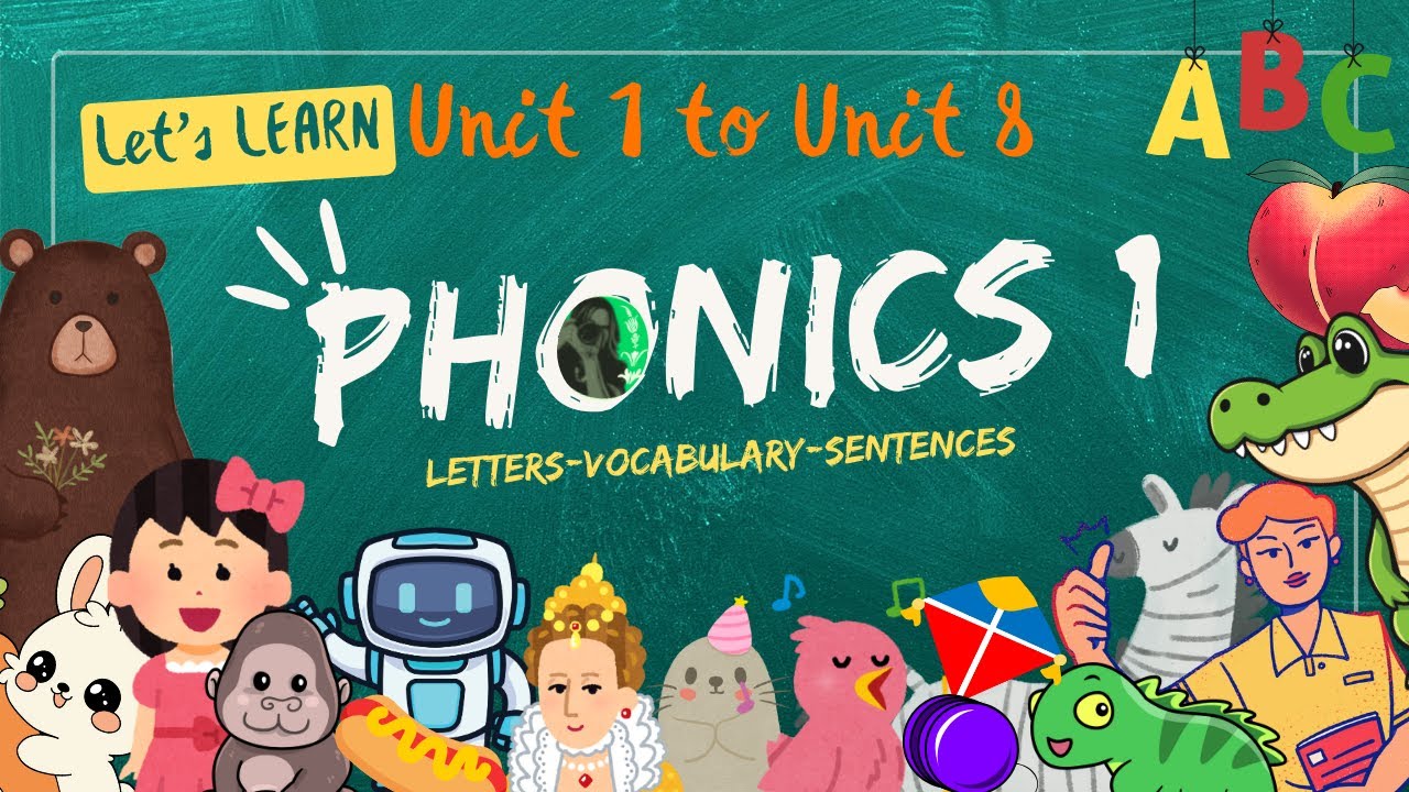 Phonics 1– Units 1 to 8 | A–Z Letters, Words & Sight Words| Teacher Mavs' Complete Practice Guide