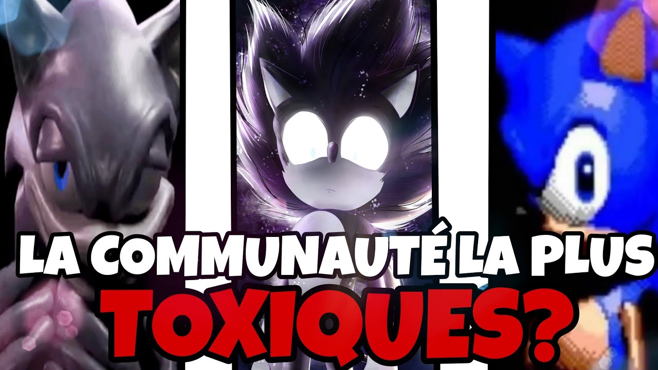 La communauté sonic est toxique ? (Un peu)