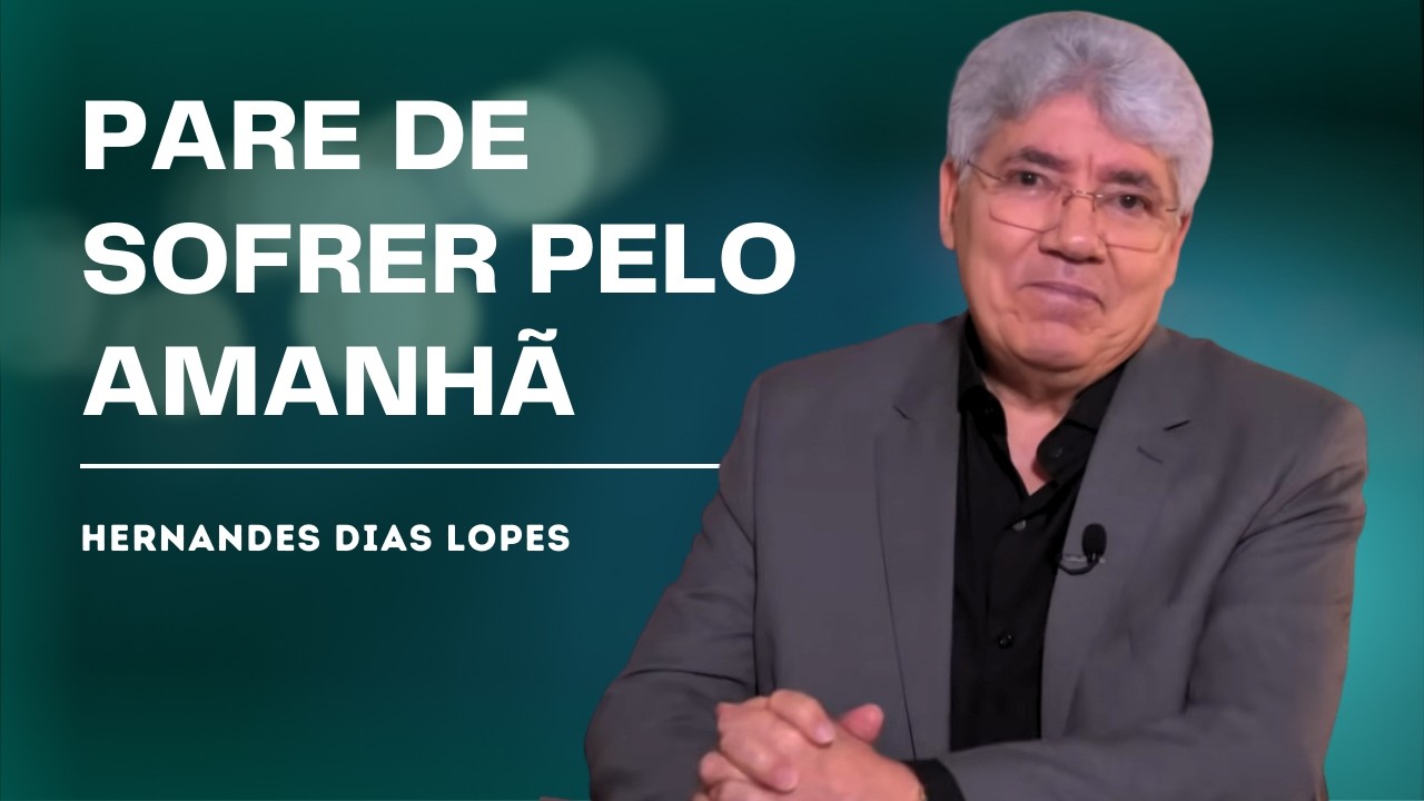 NÃO SEJA ESCRAVO DA ANSIEDADE - HERNANDES DIAS LOPES