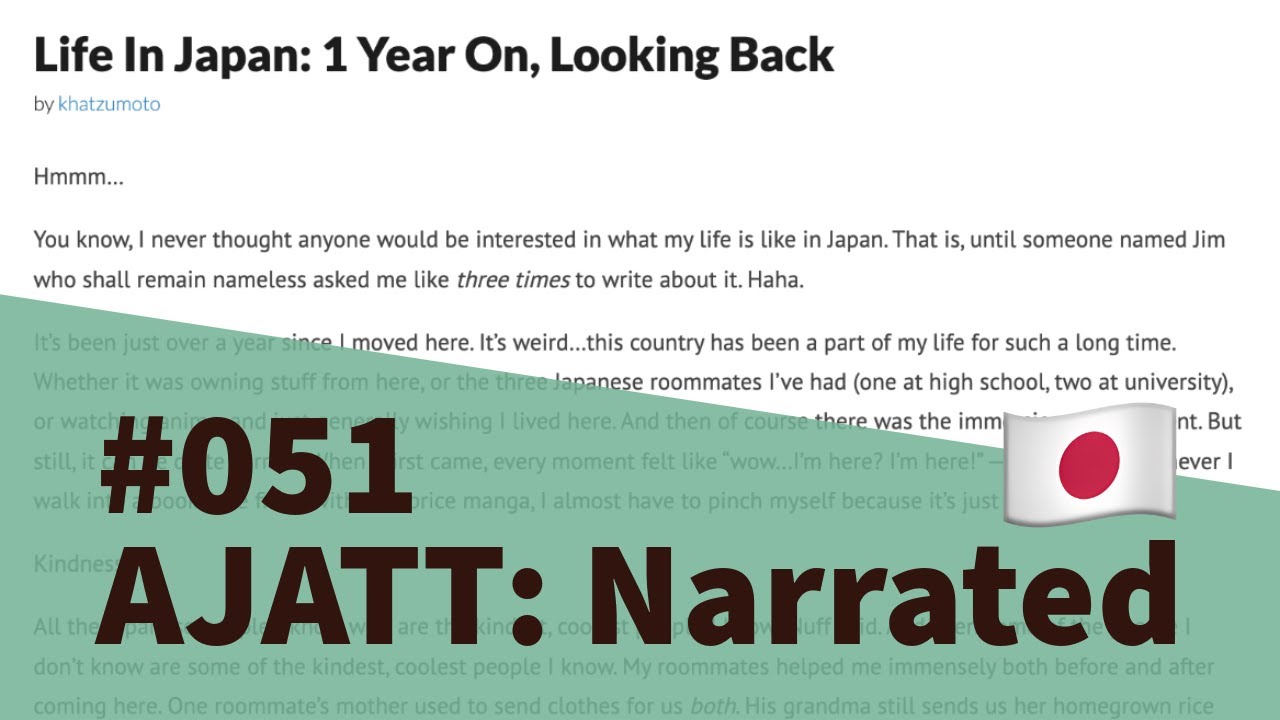 Life In Japan: 1 Year On, Looking Back - AJATT: Narrated #051