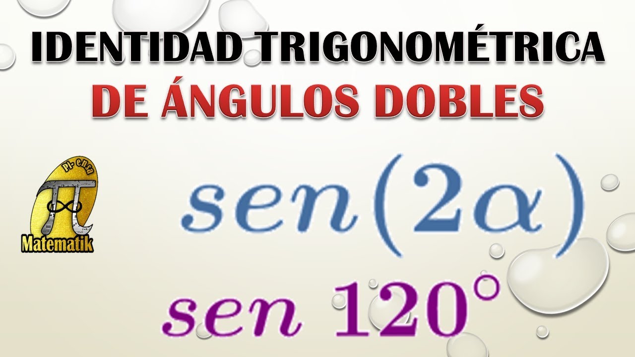 Identidades trigonométricas de ángulos dobles | Seno de 120 grados sin calculadora