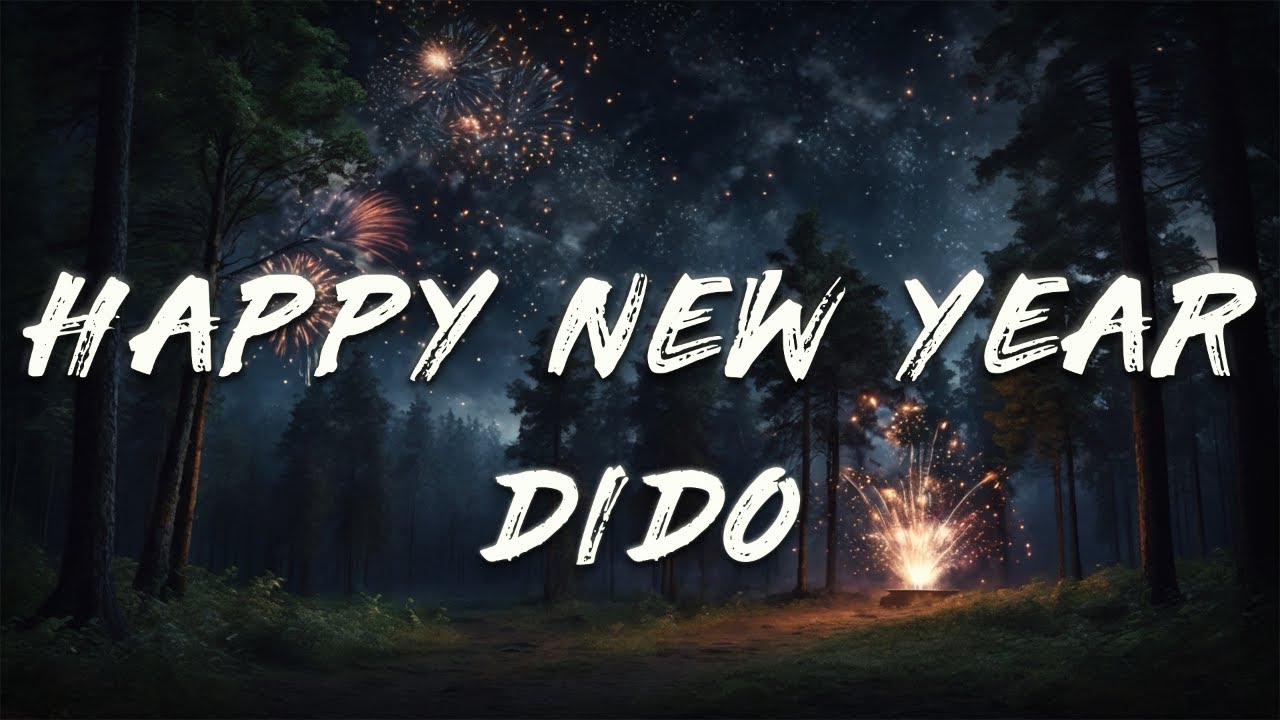 Dido - Happy New Year (Lyrics)