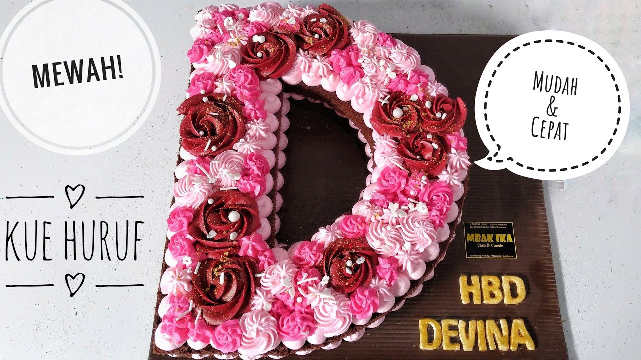 Alphabet Cake/ Letter Cake/ Monogram Cake/ Kue Huruf 