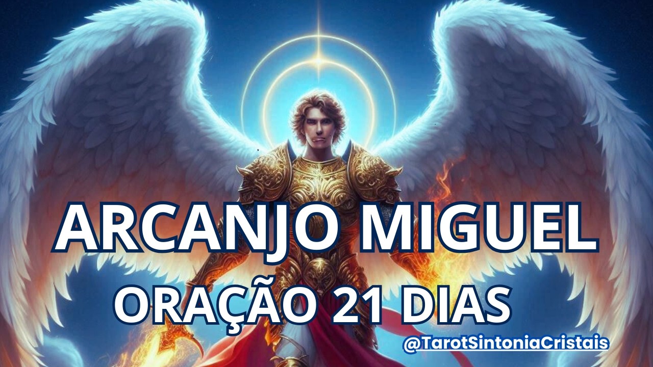 ORAÇÃO DE ARCANJO MIGUEL⚔️💙 QUEBRE VOTOS E LIMPE A ENERGIA EM 21 DIAS