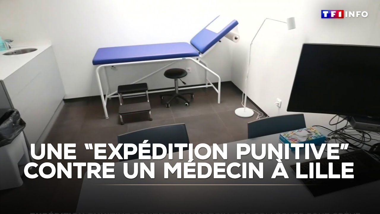 Agression d'un m&eacute;decin &agrave; Lille : 
