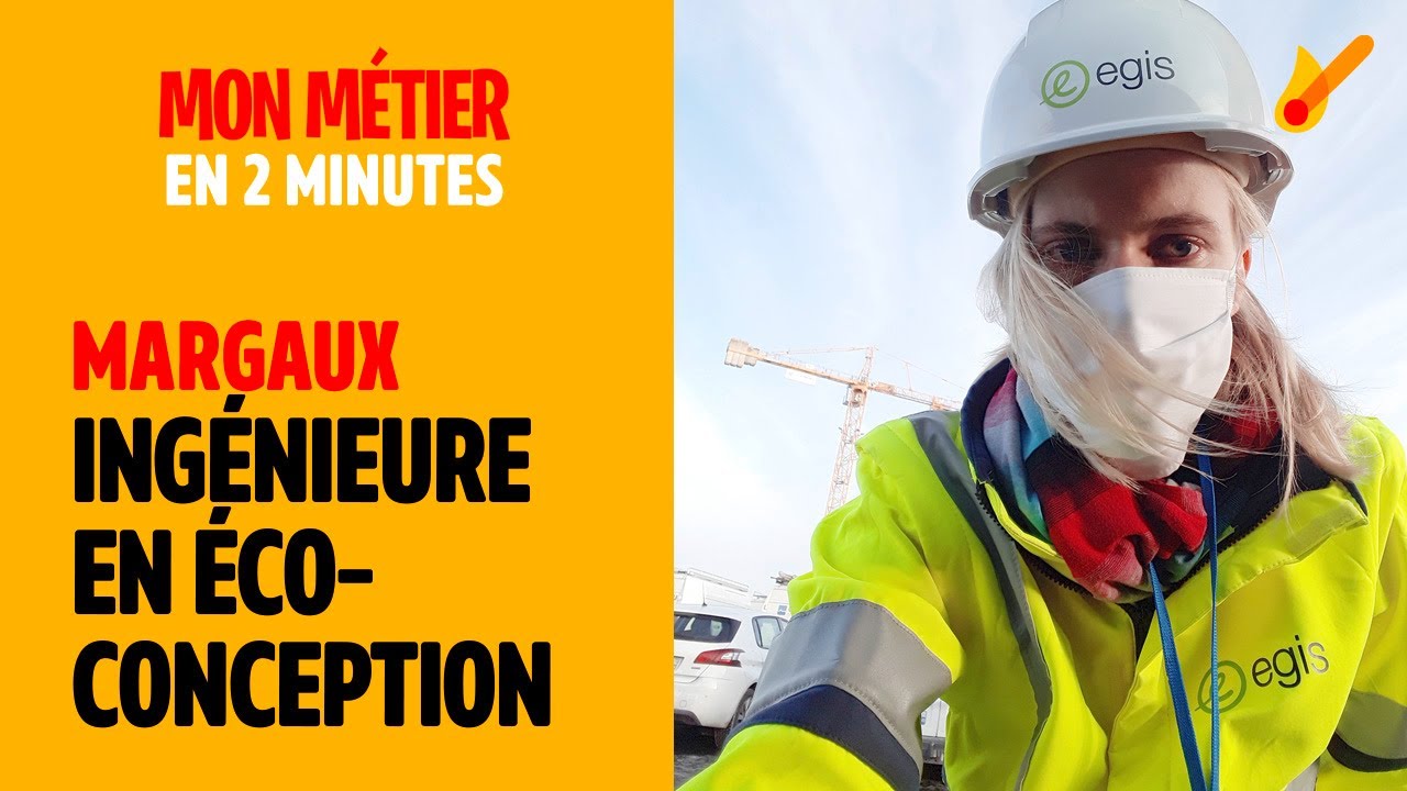 Ingénieure en éco-conception des bâtiments - Mon métier en 2 minutes
